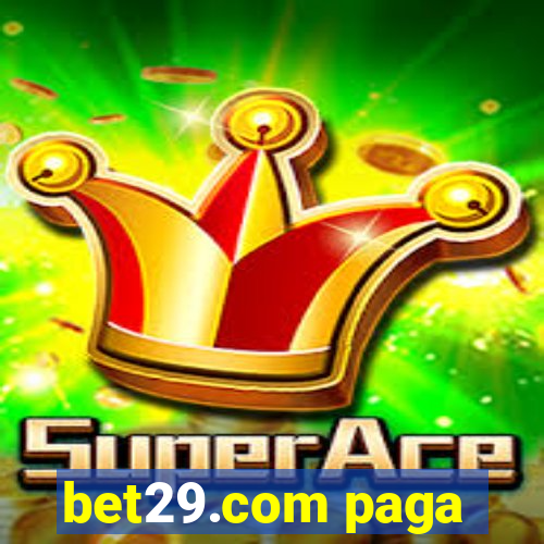 bet29.com paga